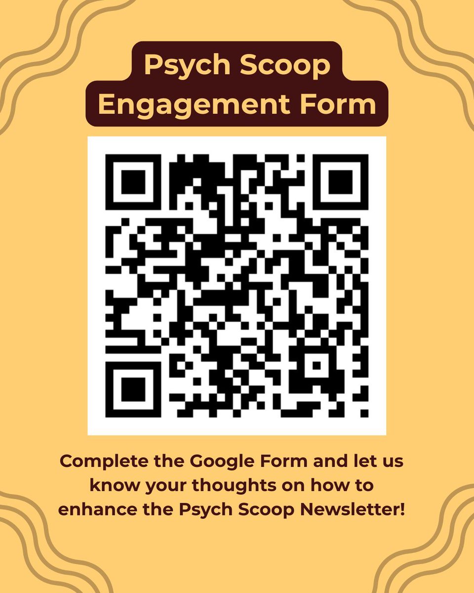PsyAdvis's tweet photo. We want to hear from you! Complete our Psych Scoop Engagement Form so we can make the newsletter even better. This anonymous survey will help us communicate how you think is best. Fill out the form https://t.co/JI2fIJOfti https://t.co/UM4Bf6tgwo