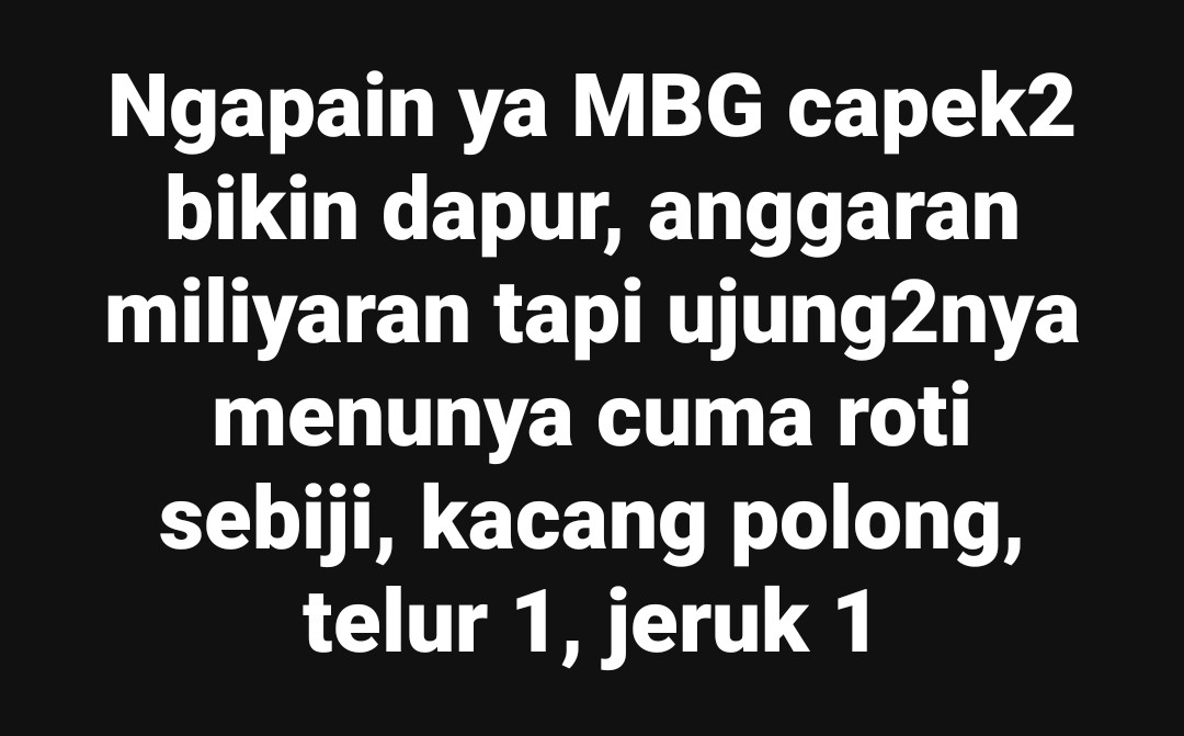 MBG =Maling Berkedok Gizi