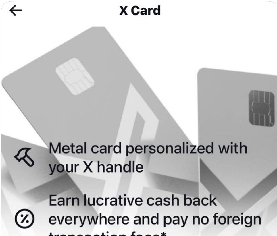 뭔가 이렇게 엑스 크게 써져있는 카드 들고 다니면 멋지긴 하겠다 ㅋㅋㅋㅋㅋ

카드 혜택도 파격적으로 하겠지?
어떤 혜택이 있을지 상상해봄.

- X카드로 결제시 전 세계 슈퍼차저 이용료 할인
- FSD 구독 결제시 할인
- 스타링크 월 구독료 할인
- X 프리미엄 무료 서비스
- X 크리에이터가 받은