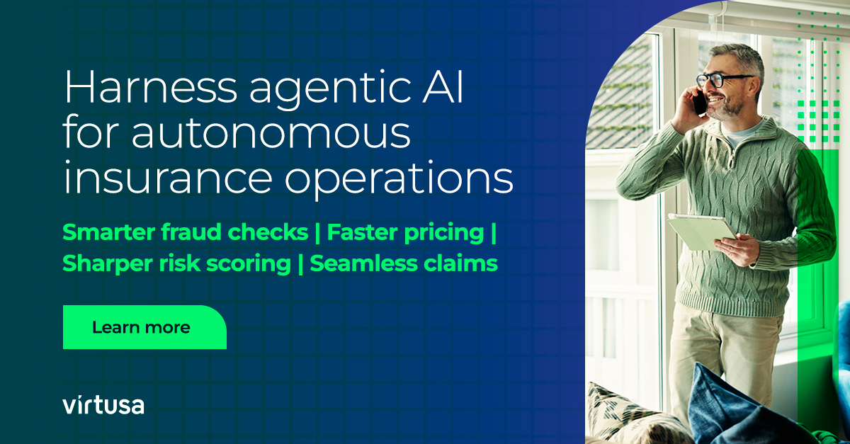 VirtusaCorp's tweet image. #Underwriting, #claims, and compliance are being reimagined through #agenticAI. Dynamic pricing, fraud detection, and real-time claims decisions now deliver higher speed, #accuracy, and #transparency. Read the PoV: splr.io/6019tSxZh