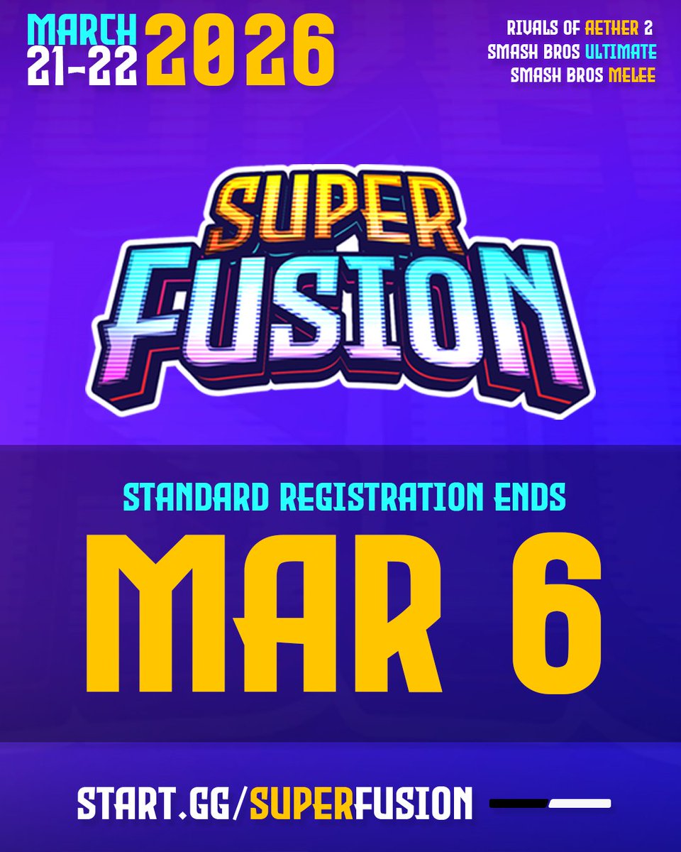 FusionWeekly's tweet photo. 🚨Super Fusion Registration Update🚨
What's that? #SuperFusion reg pricing goes UP... TOMORROW!?!?
It just wouldn't be the same if you missed out - register soon!
🗓️ March 21–22
🎮 Ultimate, RoA2, Melee
⏱️ 256 per game | 512 cap
📋 https://t.co/86YfUxTn0w