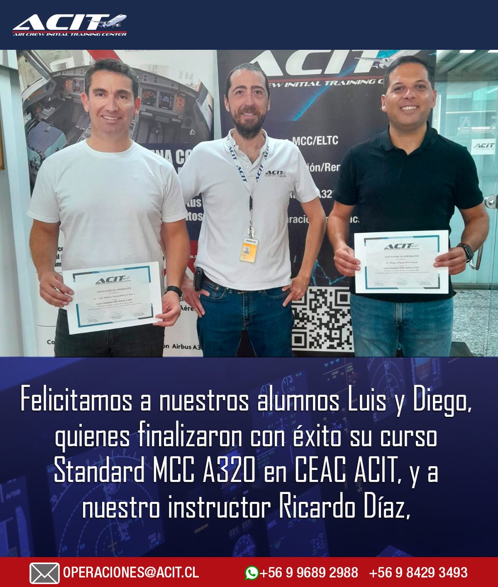 Acit_Chile's tweet photo. Felicitamos a nuestros alumnos Luis y Diego, quienes finalizaron con éxito el curso Standard MCC A320 en CEAC ACIT,  y a nuestro instructor Ricardo Díaz.

¡Llámanos y visita nuestro centro de entrenamiento!
https://t.co/vQ5YtrCEqS

#ACIT #MCC #A320 #CEACAcit #FormaciónPilotos https://t.co/YSIJnkukGn
