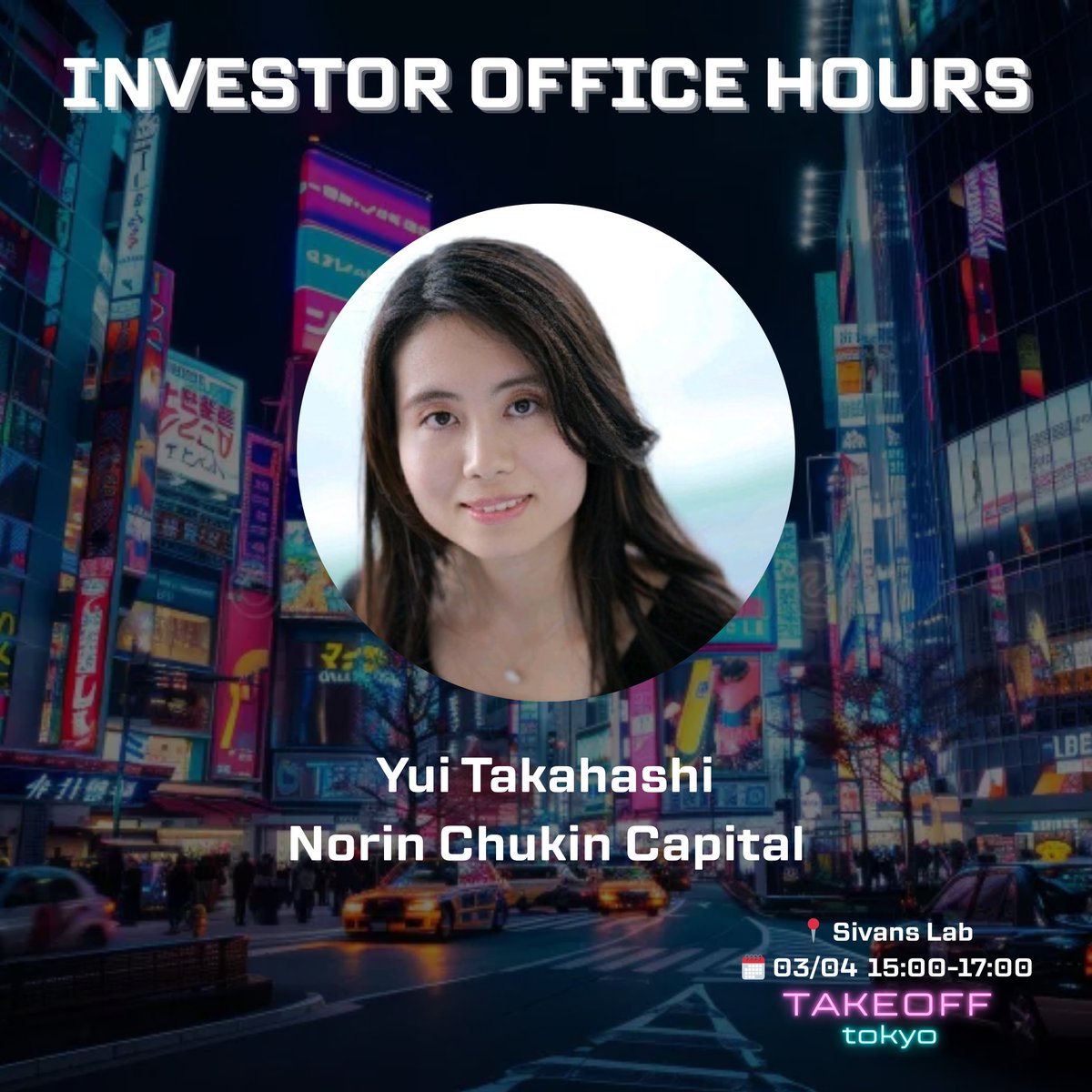 takeoff_tokyo's tweet photo. Startups! Investor Office Hours happening today - come meet Yui Takahashi from Norin Chukin Capital https://t.co/MwsYB1D2E8 https://t.co/duvp0bORQA
