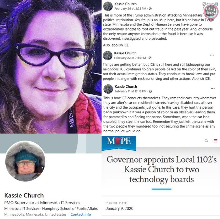 Meet Kassie Church, a supervisor at Minnesota IT Services and Tim Walz appointee. She rants online to "Abolish ICE" and claims that Trump's investigation into the massive fraud in MN is "political retribution."

She also demonizes ICE, calling them racists who steal cars, kidnap,