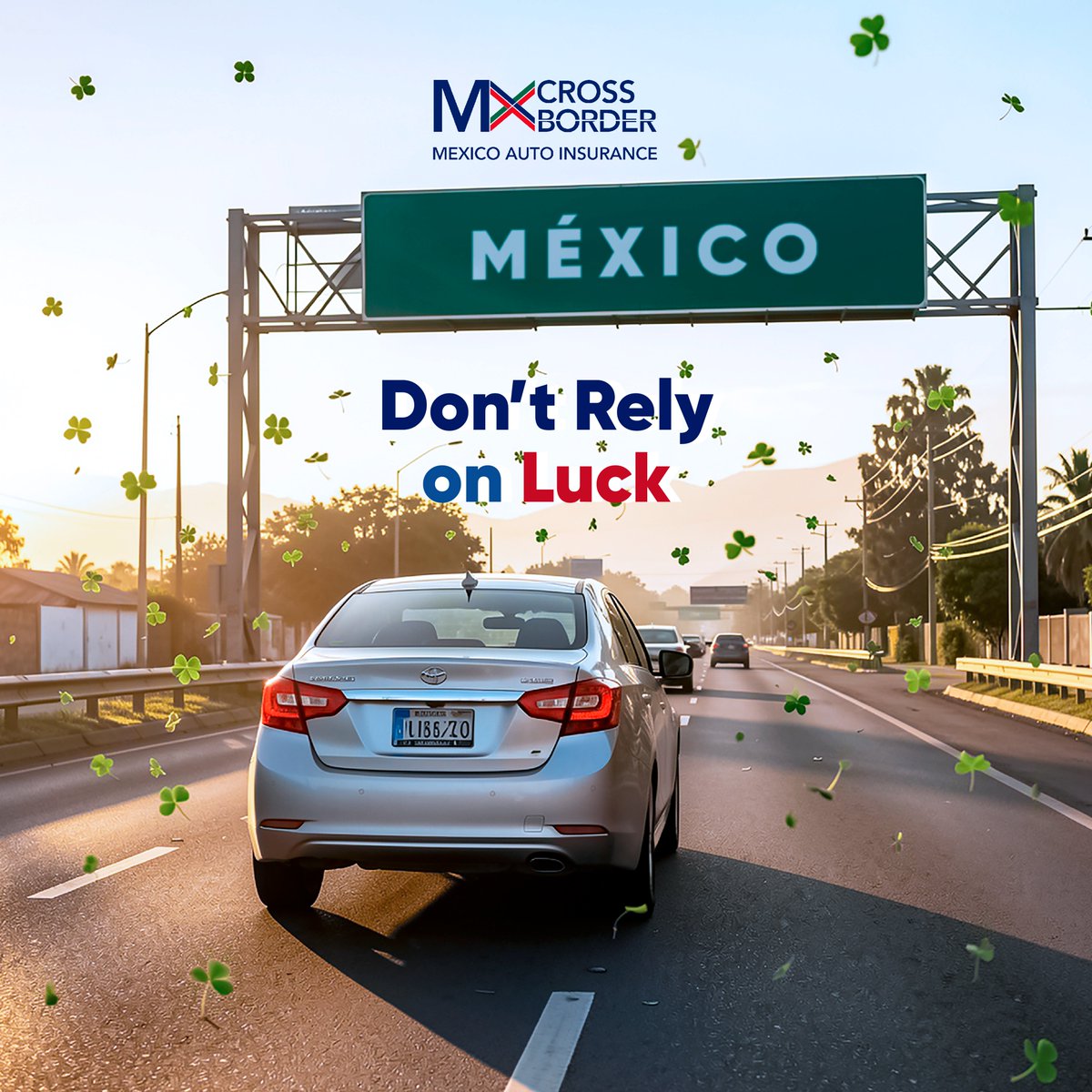 MX_CrossBorder's tweet image. This St. Patrick’s Day, don’t leave your trip to luck.

Driving to Mexico?
Your U.S. policy won’t protect you there.

✔ Legal liability coverage
✔ Affordable plans
✔ Fast online quotes

Be smart — not lucky.
👉 bit.ly/3OJGcha

#StPatricksDay  #MexicoAutoInsurance