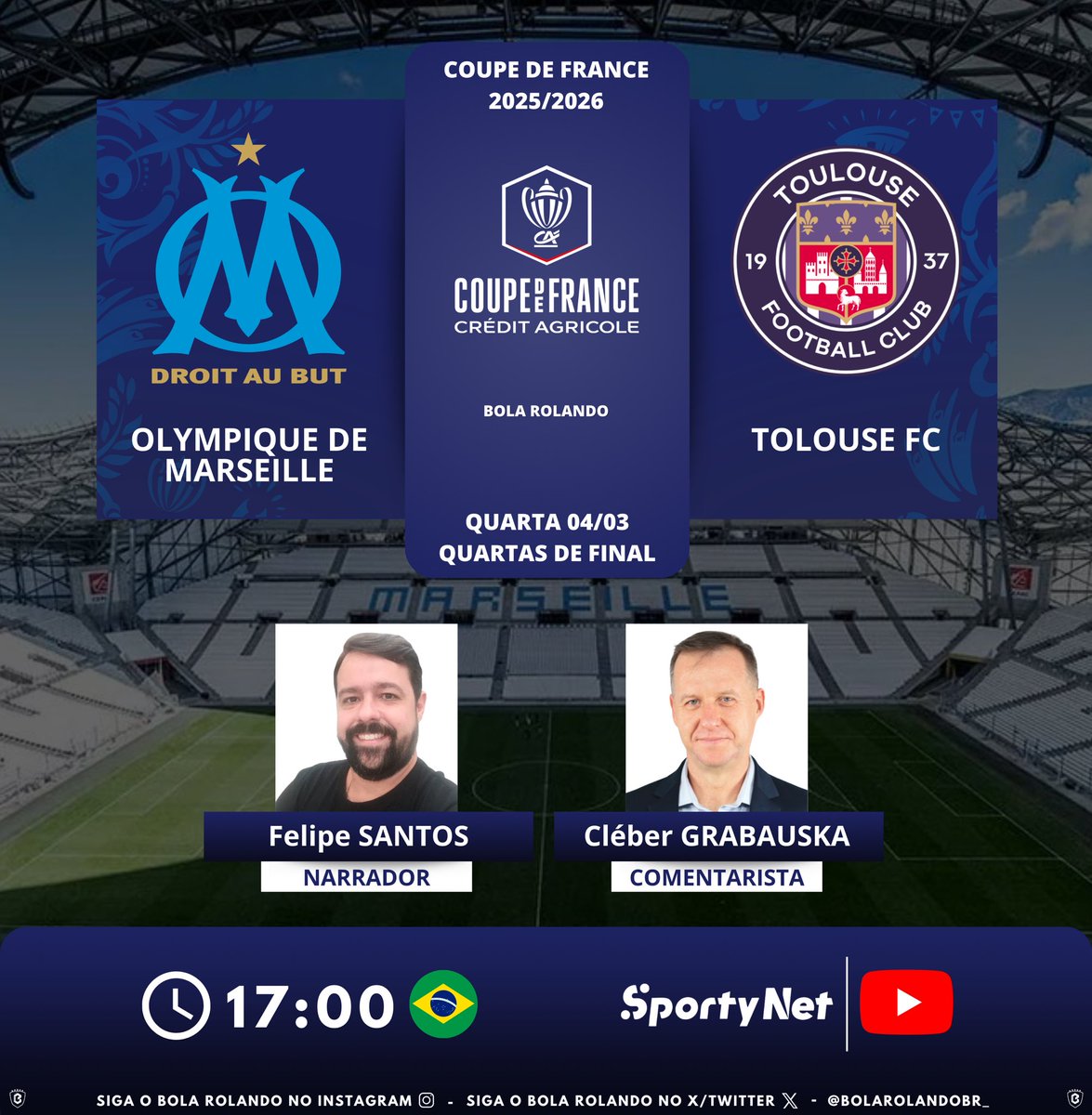 BolaRolandoBr_'s tweet photo. ⚽️🇫🇷 #CoupeDeFrance | Quartas de Final
⚔️ #OlympiqueDeMarseille x #TolouseFC
🎙️ Narrador: @FelipeSantos23 
🎙️ Comentarista: @CleberGrabauska 
📺💻📱 @SportyNetBrasil 
#️⃣ #CopaDaFrançaNaSportyNet
Siga nosso perfil e dê RT 🔃 https://t.co/yXMKL4IFNk