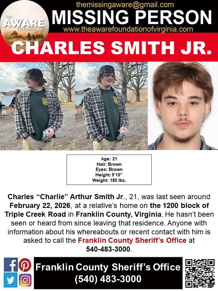 🚨 MISSING PERSON – PLEASE SHARE 🚨

Charles “Charlie” Arthur Smith Jr., 21, was last seen around February 22, 2026, at a relative’s home on the 1200 block of Triple Creek Road in Franklin County.

He has not been seen or heard from since leaving that residence.

📞 If you have