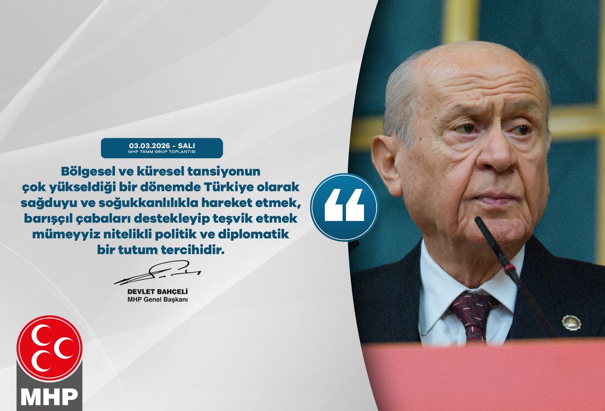 Bölgesel ve küresel tansiyonun çok yükseldiği bir dönemde Türkiye olarak sağduyu ve soğukkanlılıkla hareket etmek, barışçıl çabaları destekleyip teşvik etmek mümeyyiz nitelikli politik ve diplomatik bir tutum tercihidir.

MHP Genel Başkanı
Devlet BAHÇELİ