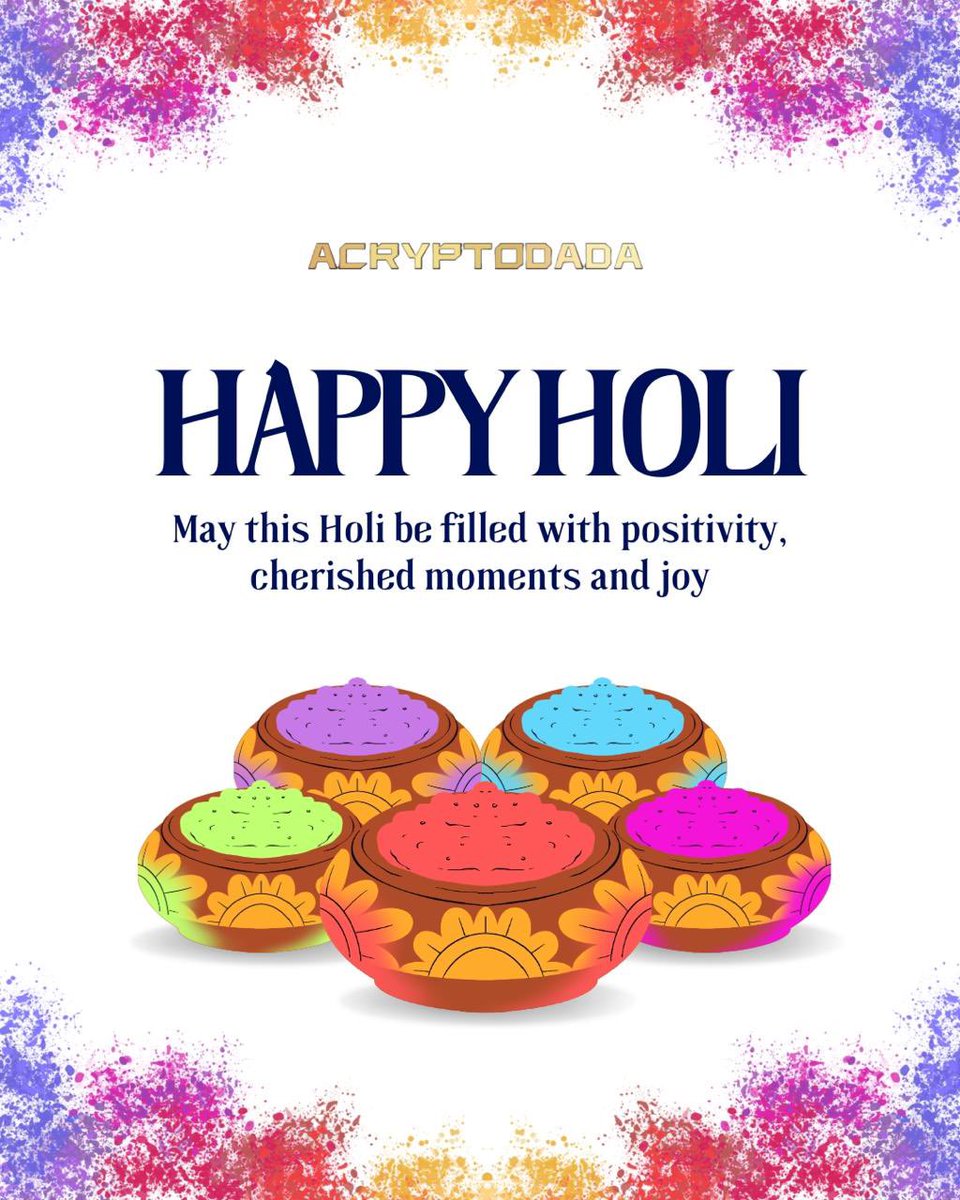 ACryptoDada's tweet photo. Happy Holi ACD Fam! 🎨🚀

Just like the colors of Holi fill the sky, may your portfolios be filled with green candles, strong convictions, and profitable trades.

Let this Holi wash away the red days, weak hands, and FUD, and bring in a fresh season of bullish momentum and new alphas.
