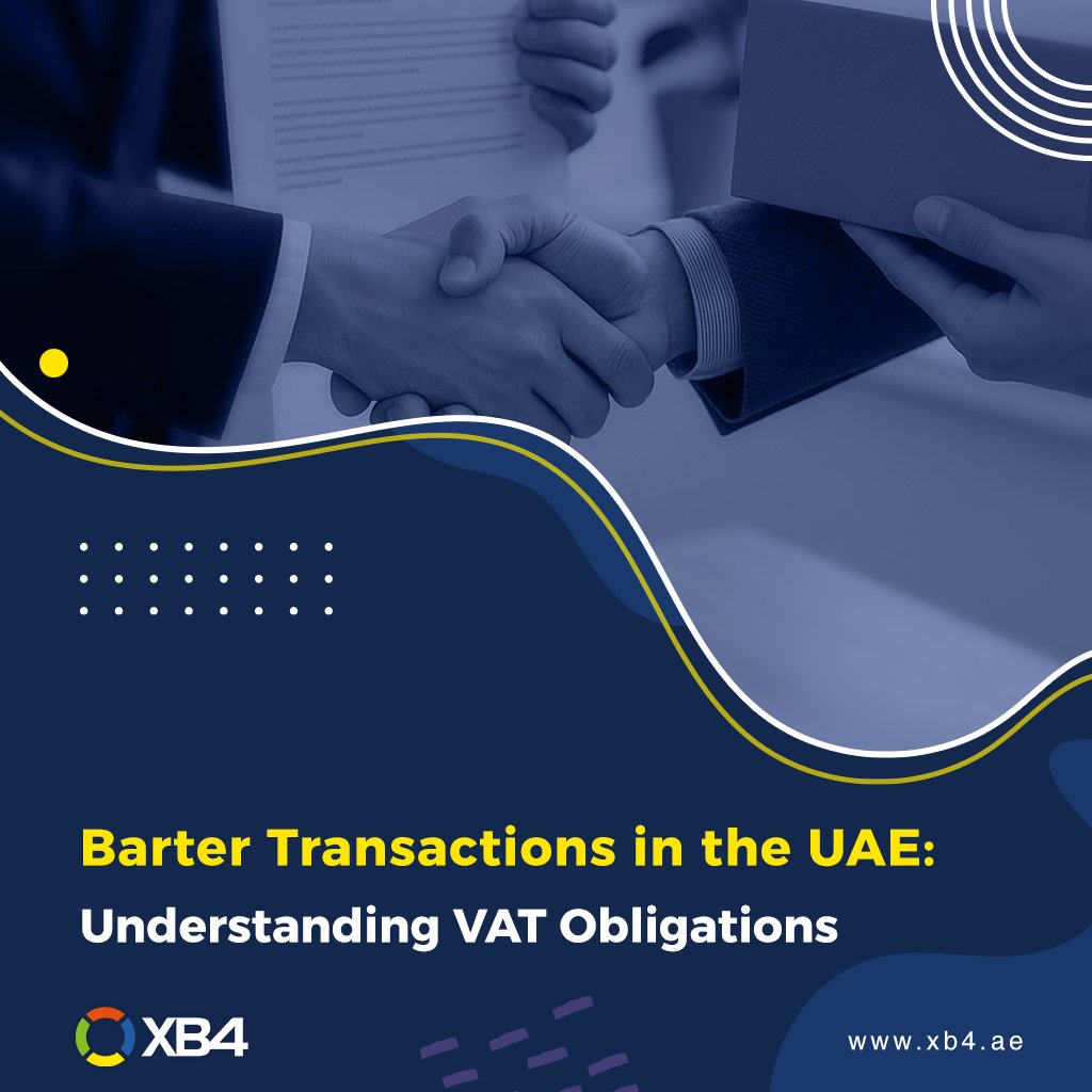 XB4official's tweet photo. 🔄 No cash? No problem — but VAT still applies! Discover how the UAE FTA treats barter transactions and what businesses must report. 📊 Read more: https://t.co/qhGUlMQYpg

#VAT #UAEVAT #BusinessUAE #BarterTransactions #FTAUpdates #XB4 #Dubai #AbuDhabi #UAE #UAEBusiness https://t.co/IZiTvUNb9X