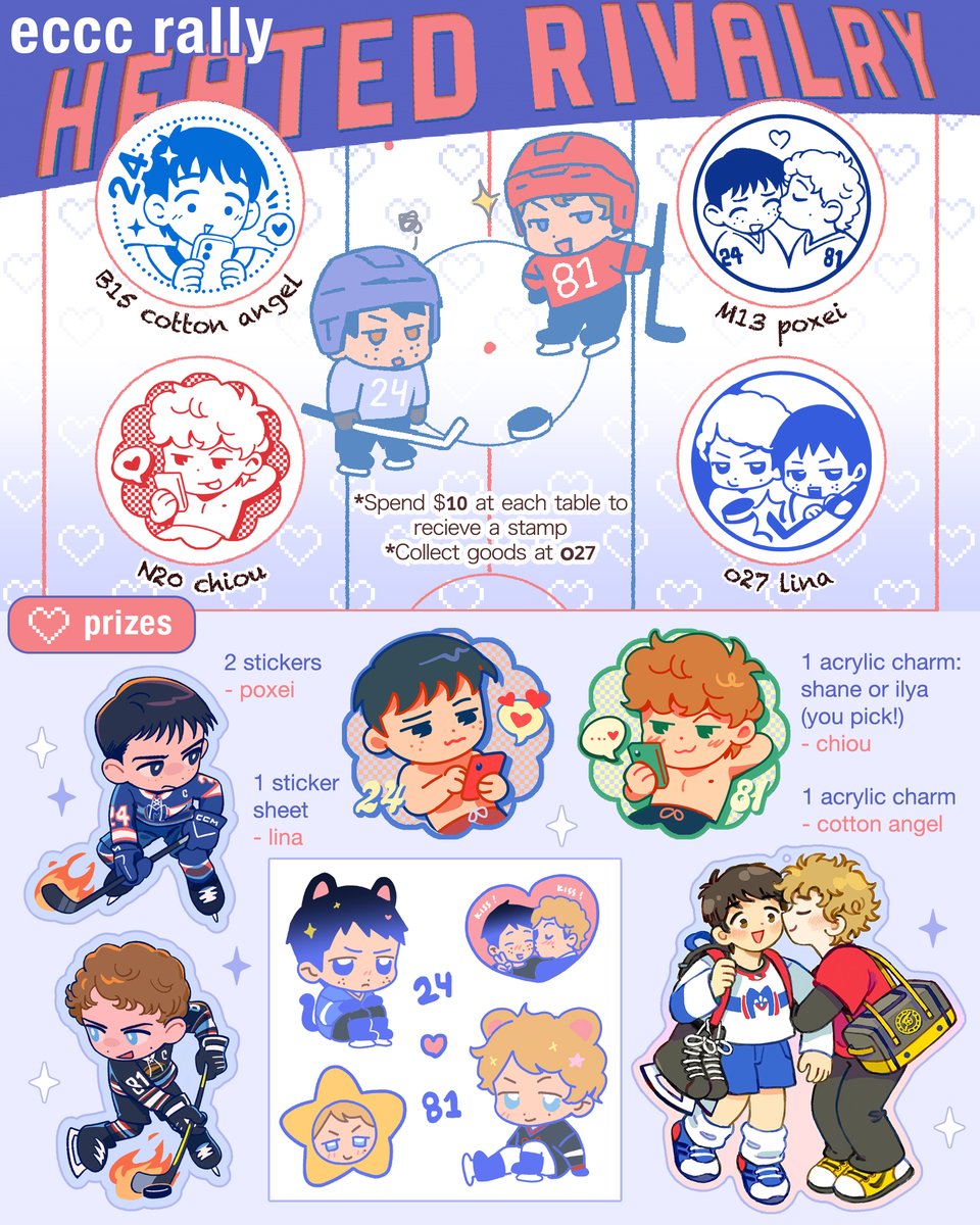 Hi everyone we're hosting a Heated Rivalry stamp rally at ECCC 2026 artist alley♥️💙♥️💙
Collect all 4 stamps to get our prize pack 😆
B15 <a href="/_cottonangel/">mo</a>
M13 <a href="/poxeii/">poxei @ ECCC M13</a> 
N20 <a href="/chitchatchiou/">chiou✰ @ ANYC J5</a> 
Prizes will be at my table O27!