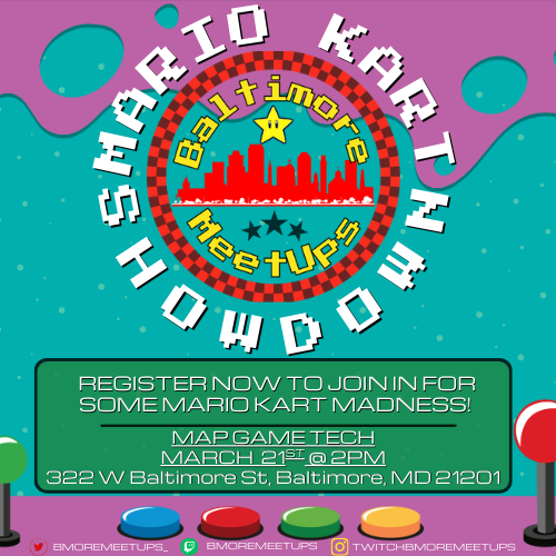 BMoreMeetups_'s tweet photo. Are you ready to show your skills on Rainbow World or would you like to show you chaos on Baby Park?  

Grab your ticket to join in a Mario Kart Showdown against your favorite and/or new creators in the area!

https://t.co/6kFjTD0lkn https://t.co/JhCmnYMNVL