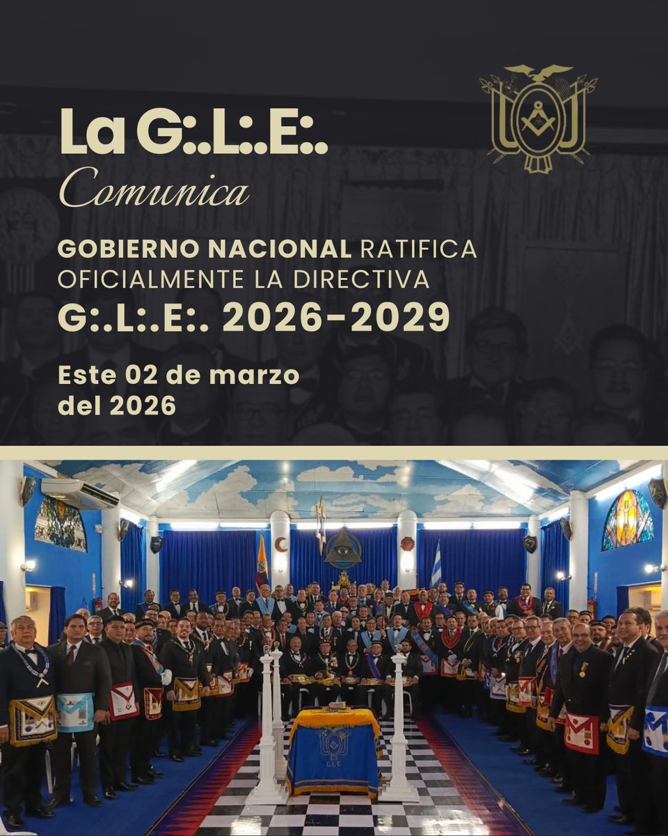 GLE_ECU's tweet photo. S:.F:.U:. Se comunica que el Ministerio de Gobierno registró oficialmente la Directiva de la G:.L:.E:. para el periodo 2026-2029. La Regularidad y la Legalidad brillan hoy con fuerza en el Or:. para gloria del G:.A:.D:.U:. 🏛️ https://t.co/qstecuTLiC