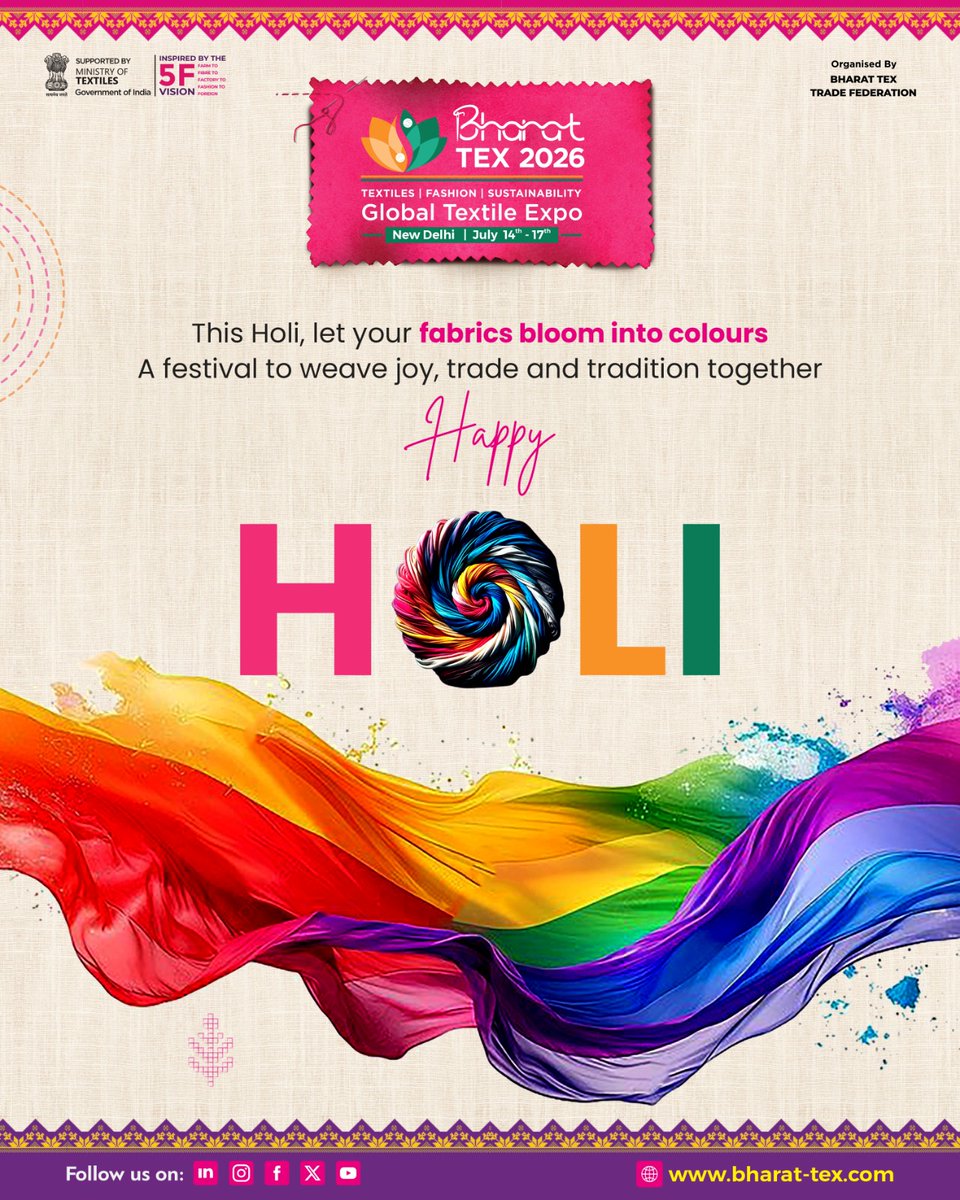 Bharat_tex's tweet image. Happy Holi 2026 🎉🎊🌈
Weaving #tradition, #technology, and global #ambition into a vibrant tapestry of national pride.
This #Holi, Bharat Tex 2026 honours the #textile #industry’s rich heritage and powerful future. From #handlooms to high-tech #manufacturing, the sector paints