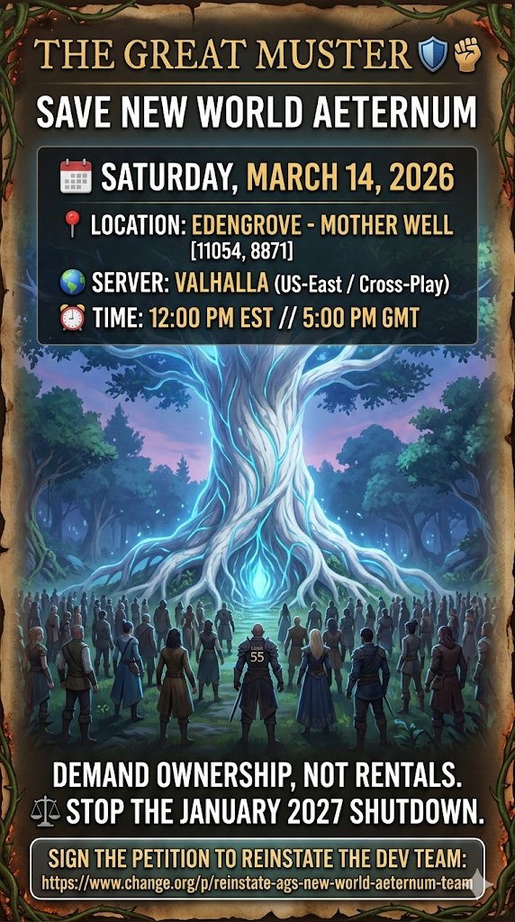 NW_Multiplayer's tweet photo. 🛡️ VALHALLA SERVER | MARCH 14 🛡️
​We meet at the Mother Tree, Edengrove [11054, 8871] to save our game. 🌲✊
​⏰ 12:00 PM EST / 5:00 PM GMT
​If you aren't on Valhalla, start a new character or join the spirit in Global Chat. ⚖️
​One World. One Fight. #SaveNewWorld https://t.co/sBC1zveV2F