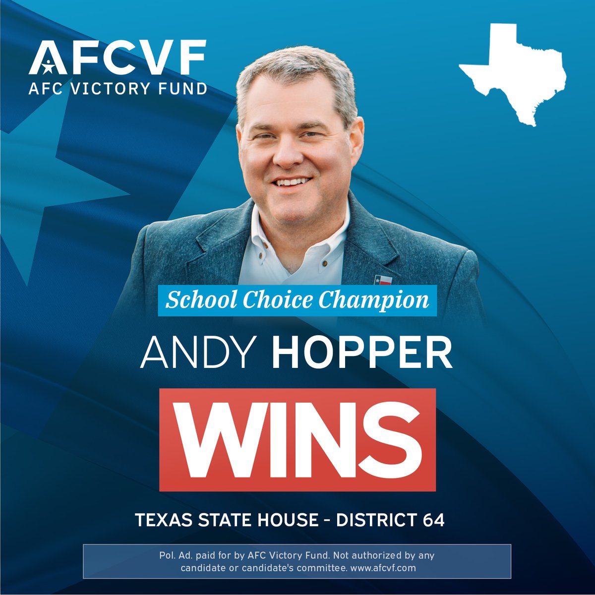 AFC Victory Fund celebrates school choice champion Andy Hopper on his primary victory in Texas!