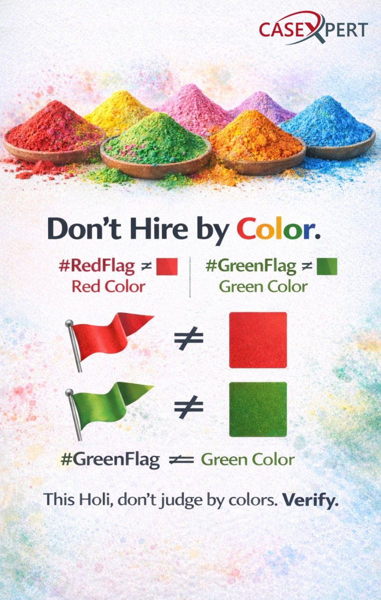 Case_Xpert's tweet photo. Don’t hire by color.
🚩 Red ≠ Risk
🟢 Green ≠ Safe

Assumptions are expensive.
Verification is smarter.

This Holi, don’t judge by colors. Verify.

#Hiring #BGV #PeopleRisk #Compliance https://t.co/2LRoLy2Bdc