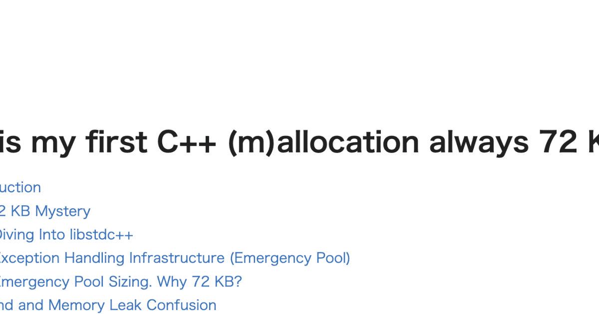 techfeedapp's tweet photo. C++プログラムが起動直後、例外処理に備えて密かにメモリを確保する仕組みが詳しく解説されています。 
低レイヤーな話題が好きな方におすすめの記事です☺️

"【海外記事紹介】なぜ私のmalloc()は最初に必ず72KB確保するのか — libstdc++の奥まで潜って調べてみた"
https://t.co/1WSJ49Y2wV