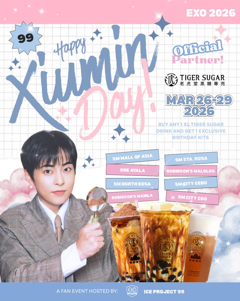 EXOPhils's tweet image. .❄️ HAPPY XIUMIN DAY ❄️

Celebrating the birthday month of EXO’s XIUMIN with some cool Grab &amp;amp; Go cupsleeve event you won’t want to miss!

📅 March 26–30, 2026 (5 days only)
📍 Participating Tiger Sugar Branches:

❄️ SM City North Edsa, 
❄️ One Ayala, 
❄️ SM Mall of Asia, 
❄️