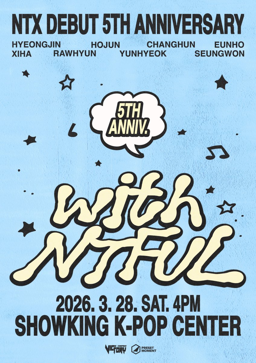 [🎫]

NTX Debut 5th Anniversary 'with NTFUL'
팬클럽 선예매 및 티켓팅 알림

⏰️ 선예매 인증 기간
2026.03.03 (화) 12:00 - 2026.03.04 (수) 23:59 (KST)

⏰️ 선예매 티켓팅
2026.03.04 (수) 8PM (KST)

✨️예스24 티켓
ticket.yes24.com/Perf/57367

✨️YES24 Ticket Global