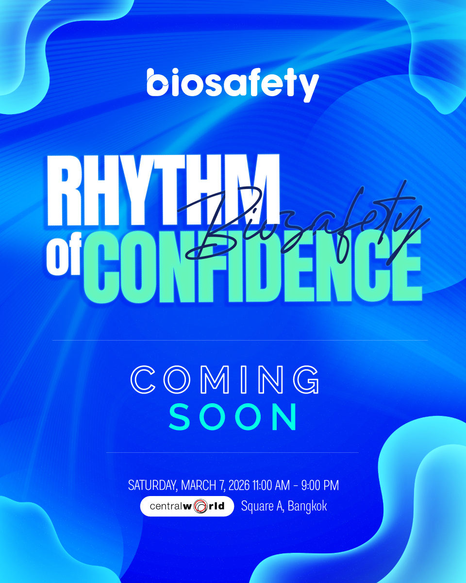 เตรียมพบกับปรากฏการณ์ครั้งใหม่จาก biosafety 

 “มีเซอร์ไพรส์ใหญ่” “biosafety Rhythm of Confidence”

วันเสาร์ที่ 7.03.2026 | ที่ Central World Square A 
เวลา 11.00 – 21.00 น. 

แล้วคุณ…พร้อมหรือยัง? ✨ 

#biosafetyXjesjppXperses #biosafetyth #ไบโอเซฟตี้
 #มั่นใจในทุกจังหวะชีวิต