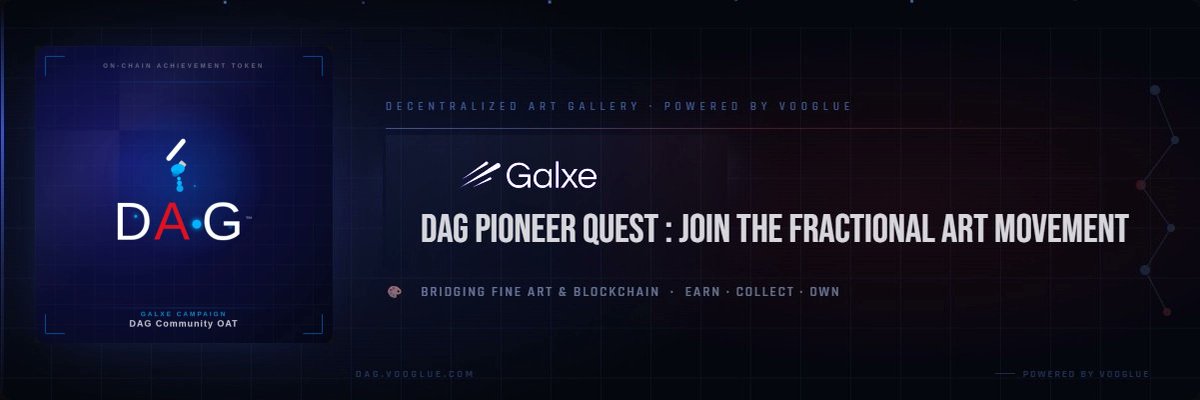 🎨DAG’s Genesis Galxe Airdrop is officially open — claim unreleased DAG tokens before mainnet activation!

We’re building infrastructure for Fine Art Collectibles backed by verified physical artworks.

Limited spots, join now, &amp; qualify.
👇 Participate now: