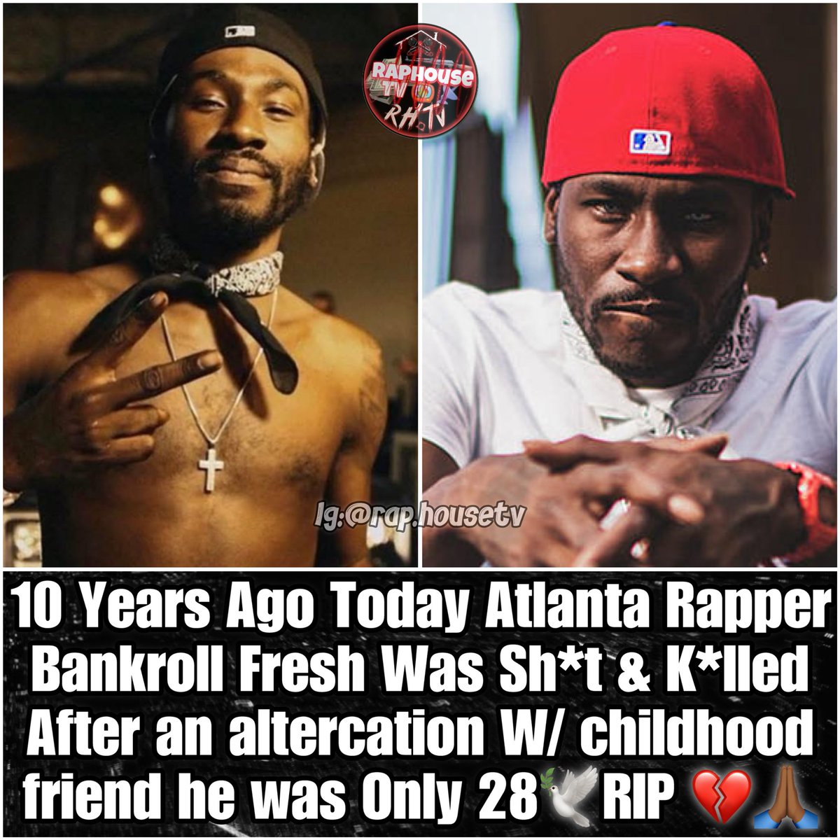 10 Years Ago Today Atlanta Rapper Bankroll Fresh Was Shot &amp; Killed After an altercation With his childhood friend he was Only 28🕊️RIP 💔🙏🏾