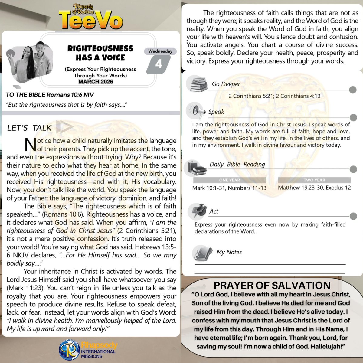 I am the righteousness of God in Christ Jesus. I speak words of  life, power and faith. My words are full of faith, hope and love,  and they establish God’s will in my life, in the lives of others, and  in my environment. I walk in divine favour and victory today.