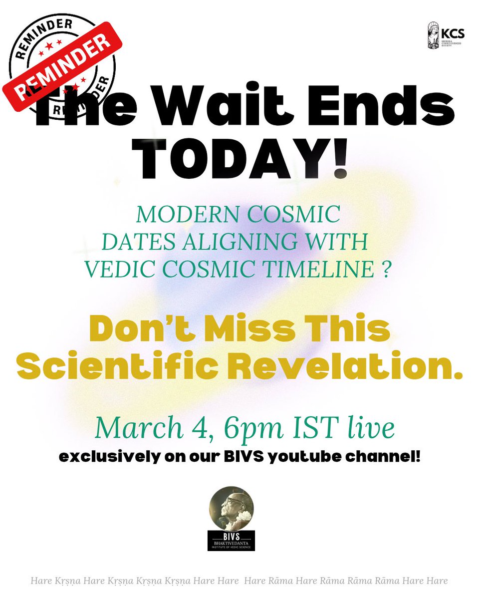 Live premier today of 'Do Modern Scientific Dates Align With Vedic Cosmic Timelines?' 

Based on the article written by H.G. Gauranga Sundar Das and Dr. Cherish at 6 pm IST on BIVS YouTube channel. 

Do join today - 
youtu.be/NO5FX2ZfJc8?si…

Time - 6 pm IST

#HareKrishna #space