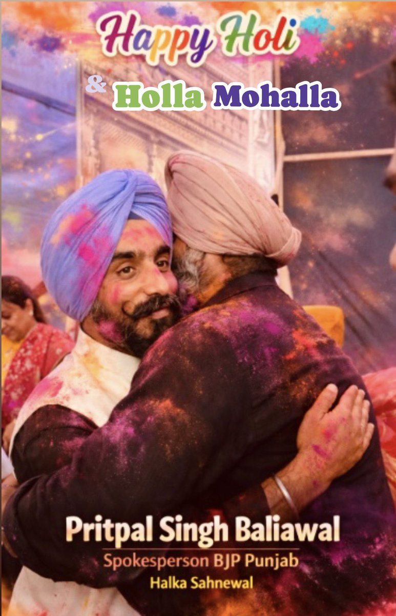 PritpalBaliawal's tweet photo. ਹੋਲੀ ਤੇ ਹੋਲਾ ਮੋਹੱਲਾ ਦੀਆਂ ਸਭ ਨੂੰ ਮੁਬਾਰਕਾਂ !!

@BJP4India @BJP4Punjab 

#Holi #HolaMahalla #khalsa #Punjab https://t.co/AdgecWdMEN