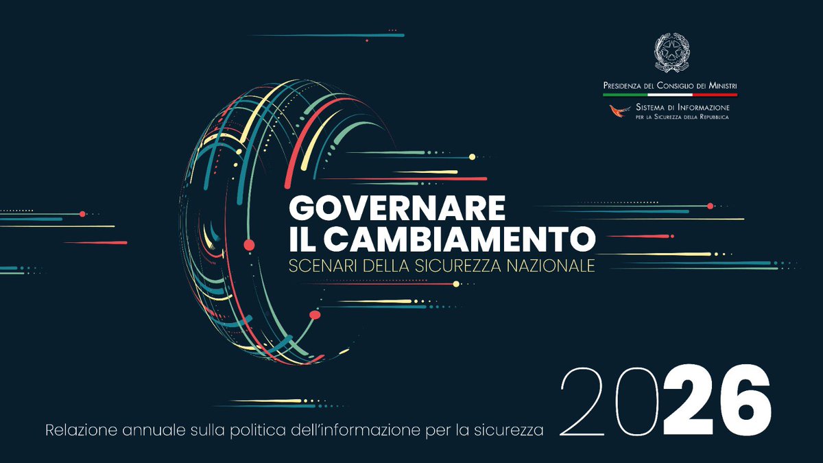 SicNazionale's tweet photo. #Intelligence: “Governare il cambiamento - Scenari della #SicurezzaNazionale Presentata la Relazione Annuale 2026  👉 https://t.co/YhveRvGK7u https://t.co/VmAKGicCWz