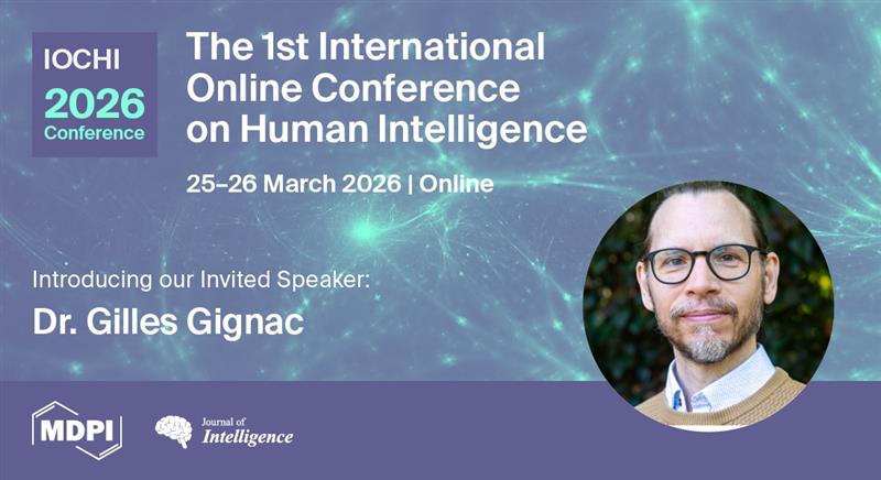 JIntell_MDPI's tweet image. Honoured to announce Dr. Gilles Gignac from @uwanews, as #IOCHI2026 Invited Speaker!

Title: Beyond the Human Ceiling: A Psychometric Framework for Superintelligence
 
Visit conference website: bit.ly/4nEpYrK

#HumanIntelligence #CognitiveProcesses