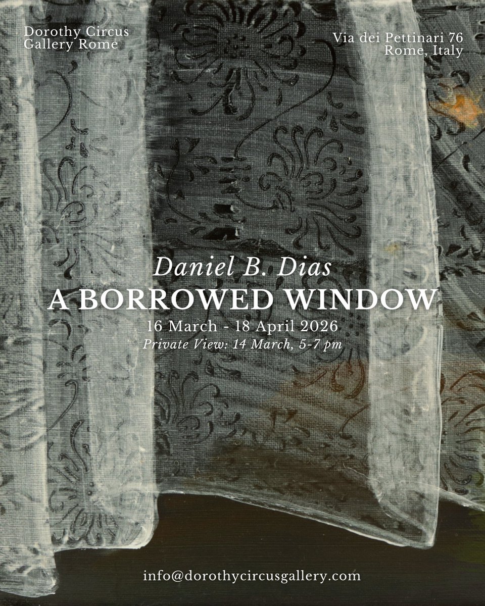 DorothyCircus's tweet photo. Coming soon at DCG Rome | ‘A Borrowed Window’ by Daniel B. Dias, 16 March - 18 April 2026

We are proud to present the first collaboration with painter Daniel B. Dias, opening soon at Dorothy Circus Gallery Rome. Send us a DM to be added to the waiting list. https://t.co/IlVnYNuvJu