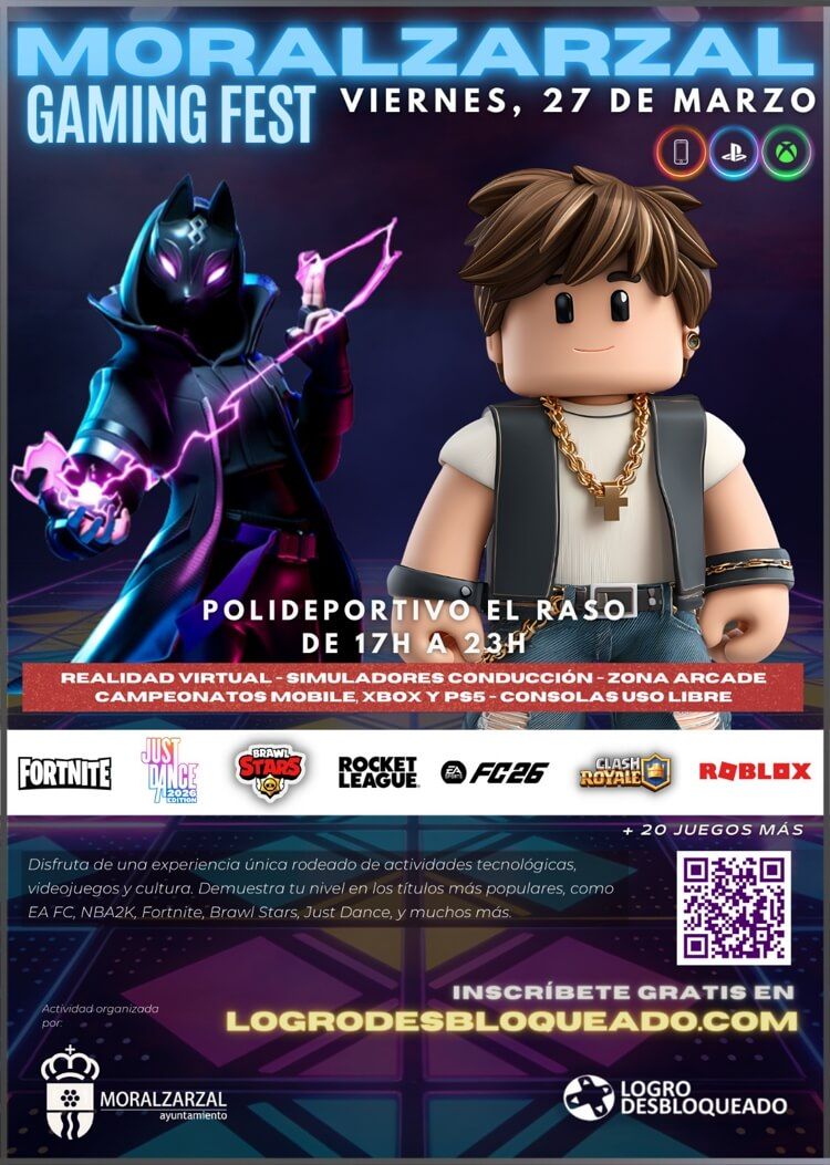 ¡A jugar! 🎮 Llega la GAME PARTY 2026 a #Moralzarzal. 🚀
📅 27 de marzo | 17h a 23h
📍 Pabellón El Raso
🕹️ PS5, Xbox, VR, Arcade y Simuladores.
🏆 Torneos: EA FC 26, Rocket League, Just Dance y +.
buff.ly/GUd12SS 
⚠️ Inscripción previa en #Juventud
#Gaming #eSports 👾🔥