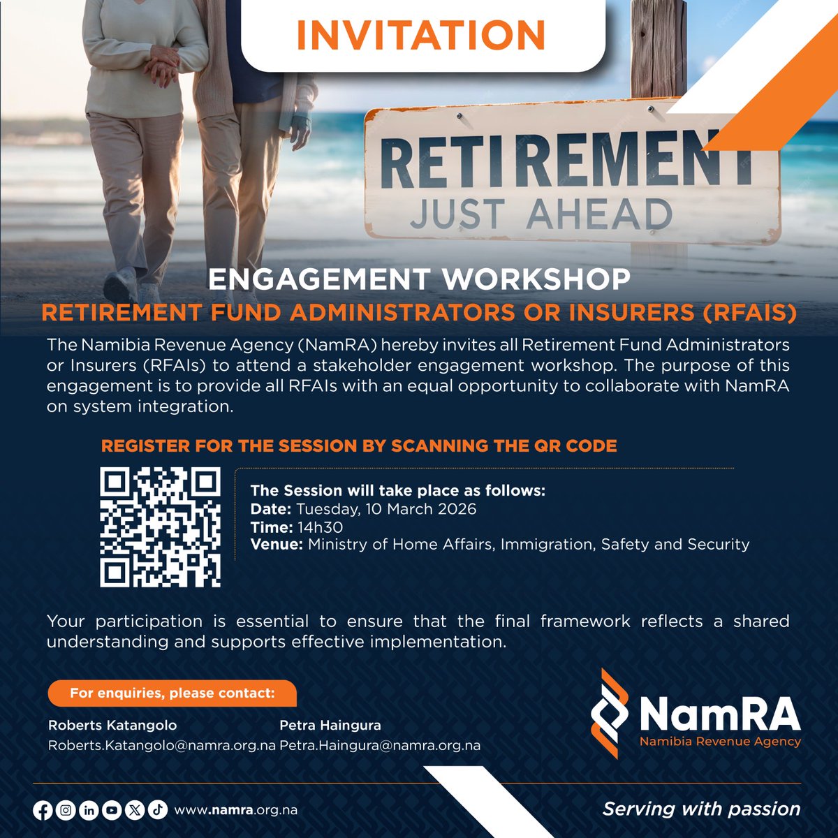 NamRA_org_na's tweet photo. NamRA invites Retirement Fund Administrators or Insurers (RFAIs) to a stakeholder engagement workshop on system integration.
π
10 March 2026
β° 14h30
π Ministry of Home Affairs, Immigration, Safety & Security
Register via the QR code.#NamRA #ServingWithPassion https://t.co/wRa5xxnvgS