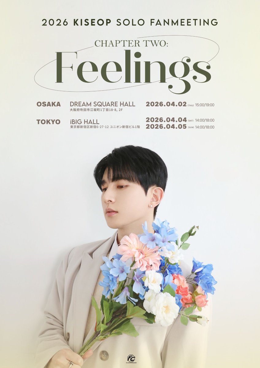 FCLIVE_official's tweet image. ／
2026 #KISEOP SOLO FANMEETING
CHAPTER TWO:Feelings
💐開催まであと11日💐
＼

#キソプ と素敵な春の思い出を作りましょう🕊️

📅4/2(木)
📍大阪 #DREAM_SQUARE_HALL
📅4/4(土),5(日)
📍東京 #iBIG_HALL

🎫チケット発売中！
ti-ma.jp/shop/event.php…

#UX1 #UKISS #유키스 #기섭