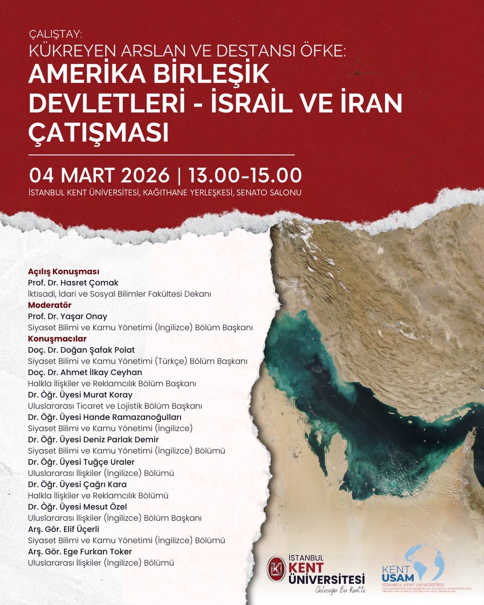 istanbulkentedu's tweet photo. KENTUSAM/ Uluslararası Stratejik Araştırmalar Uygulama ve Araştırma Merkezi tarafından düzenlenen ''Kükreyen Arslan ve Destansı Öfke: Amerika Birleşik Devletleri - İsrail ve İran Çatışması'' çalıştayı, 4 Mart günü Kağıthane Kampüsümüzün Senato Salonu'nda gerçekleştirilecektir. https://t.co/hzcO3bHslh