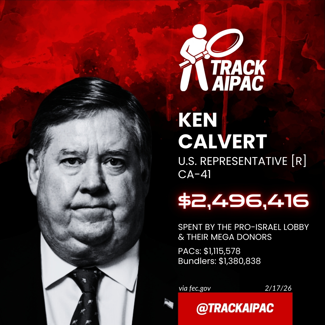 <a href="/AIPAC/">AIPAC 🇺🇸🇮🇱</a> <a href="/KenCalvert/">Rep. Ken Calvert</a>