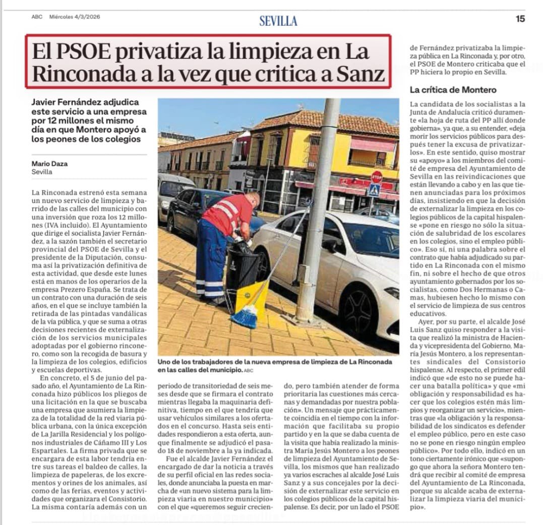 MartinTorCas's tweet photo. Ayer el PSOE se reunía con trabajadores para criticar las externalizaciones en Sevilla.

Hoy ABC publica que el PSOE privatiza la limpieza en La Rinconada.

Cuando gobiernan hacen lo contrario de lo que predican.

Esta es la coherencia del PSOE sevillano de Javier Fernández. https://t.co/FjyExGrRlG