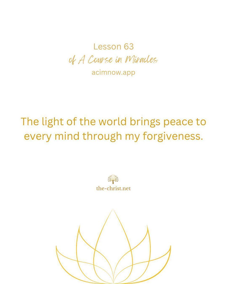 ACIM_YouTube's tweet image. Lesson 63 🕊 The light of the world brings peace to every mind through my forgiveness.

📖 Read this lesson along with David Hoffmeister here👇
acimnow.app/browse/a-cours… 

#acim #acourseinmiracles #nonduality #spiritualawakening #forgiveness #innerpeace