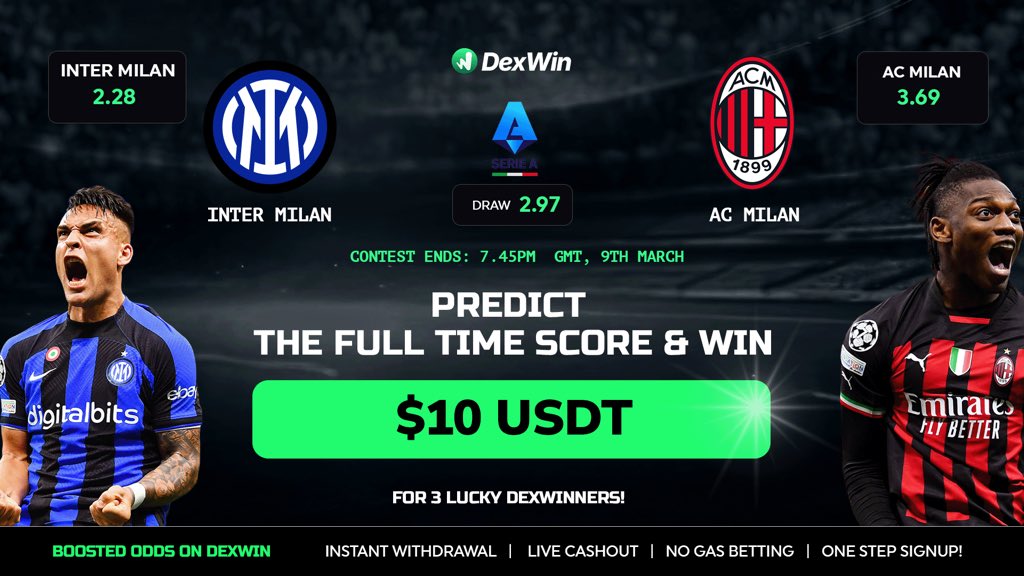 🏆DexWin Predict &amp; Win - #SerieA ⚽️
🇮🇹Milan Derby - <a href="/acmilan/">AC Milan</a> vs <a href="/Inter/">Inter ⭐⭐</a> 🥅

How to Enter:
✅Follow <a href="/DexWin_Sports/">DexWin Crypto Betting</a> 
✅Like &amp; Retweet
✅Comment your score prediction + tag 2 friends

‼️One guess only.Multiple = Disqualified.
⚠️ Entries close at kick-off.
🎉 3 lucky DexWinners win a