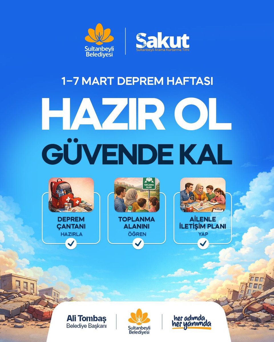 1-7 Mart Deprem Haftası vesilesiyle; deprem gerçeğini unutmayalım; bilinçlenelim ve sevdiklerimizle birlikte depremlere karşı tedbirli olalım.

Afet ve Acil Durum Toplanma Alanlarımızı görmek için:
sultanbeyli.bel.tr/afet-ve-acil-d…