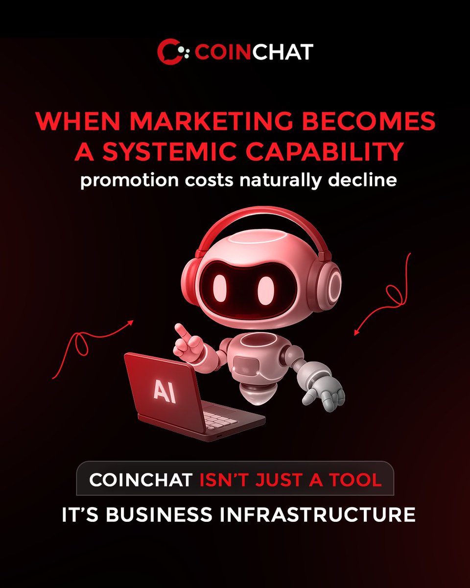 CoinChat_Link's tweet photo. When marketing becomes a systemic capability, promotion costs naturally decline.
CoinChat isn't just a tool.
It's business infrastructure.⚙️💼
#CoinChatAI #OperationalExcellence #Enterprise https://t.co/Wfy9X6gIli