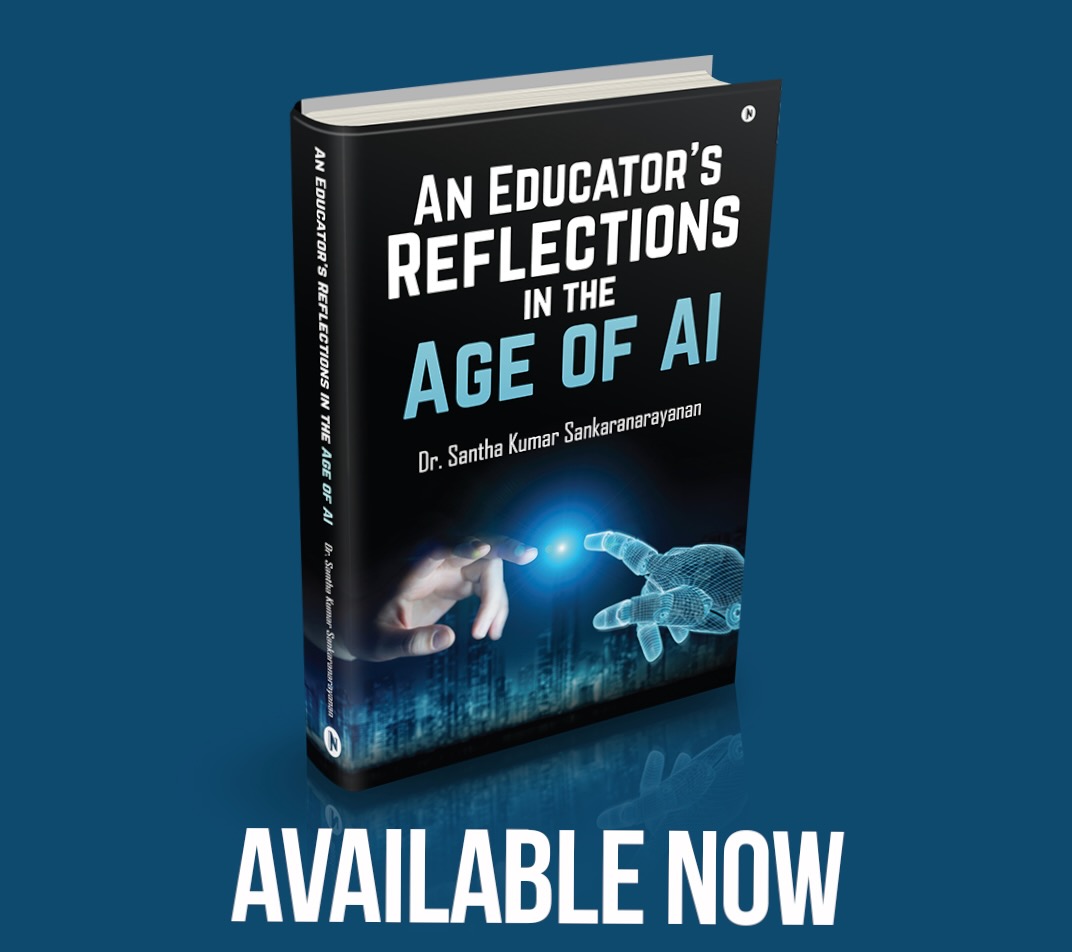 santha's tweet photo. AI isn’t just another tech trend in education. It’s an inflection point.
The question isn’t whether we use AI—but how we preserve critical thinking and human learning alongside it.

📘 An Educator’s Reflections in the Age of AI Print edition available worldwide. https://t.co/4CI8l62S0M
