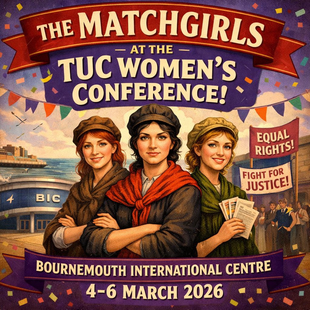 TheMatchgirls's tweet photo. If you are attending the @TUC Women’s Conference this week, do pop by and say hello #matchgirls1888 https://t.co/RMXUn0AHsv