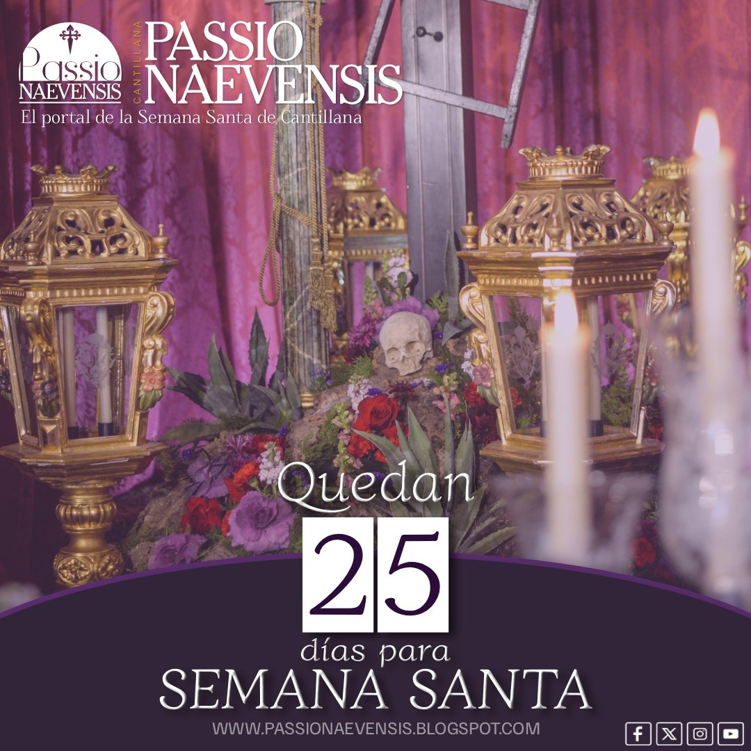 Quedan 25 días para Semana Santa.

#PN2026 #PassioNaevensis #Cantillana 

'Cada latido en Passio Naevensis':
passionaevensis.blogspot.com