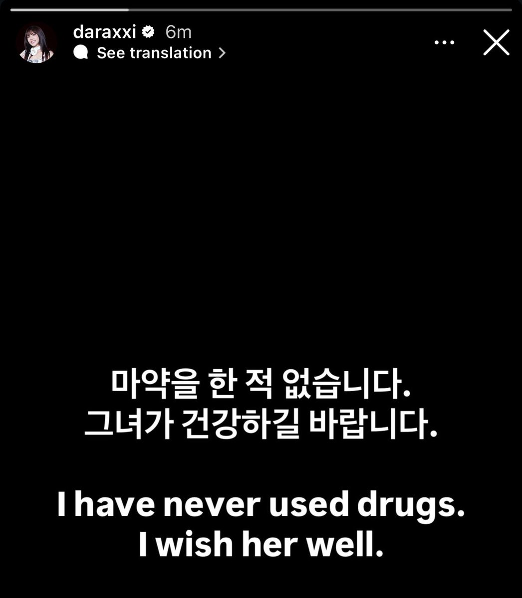 DARA via IG Story.

"I have never used drugs, I wish her well."