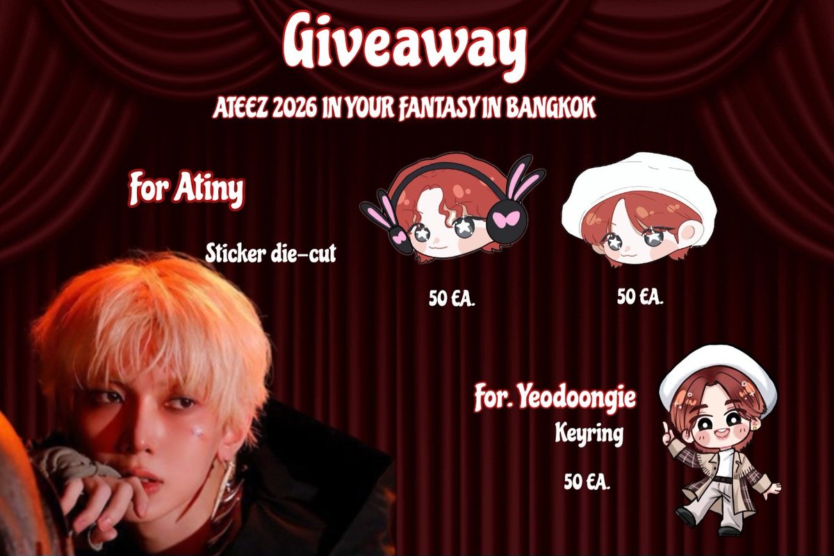 👑 Giveaway 👑

 ATEEZ IN YOUR FANTASY in BANGKOK

For. ATINY ▶️ Sticker die-cut  
For. Yeodoongie ▶️ Keyring   

🚩 Impact exhibition hall 5-6
🗓  04/04/2026
⏰️ Soon..
By : my_bis25

And project for #YEOSANG coming soon 🥰

#ATEEZinBKK  #In_Your_Fantasy_BKK #In_Your_Fantasy