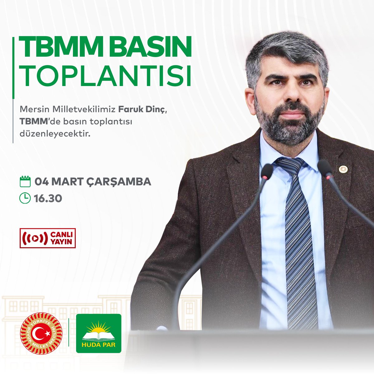 Mersin Milletvekilimiz Faruk Dinç, bugün saat 16.30’da TBMM’de basın toplantısı düzenleyecektir.