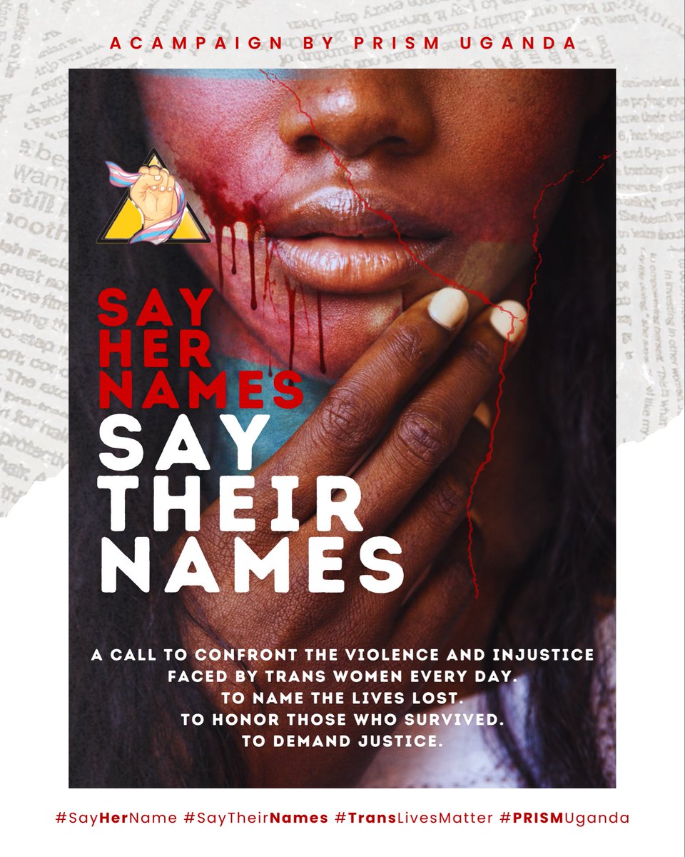 PrismUganda's tweet photo. Violence against trans women 🏳️‍⚧️ does not begin with murder. It begins with stigma, rejection then murder..This campaign is here to highlight the unfair treatment and cold blood murder of trans women .@QMediaAdvocacy @TruthLgbtq @ipai256 @FIL_ug23 @trans_uganda @TranzNetwork @UgandaTrans